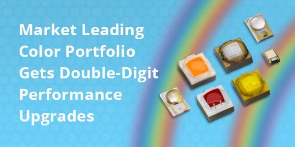 The LUXEON Color LED family completed a flux upgrade to a variety of its color offerings, including significant flux improvements to Green, Cyan, Red-Orange and Red LEDs.